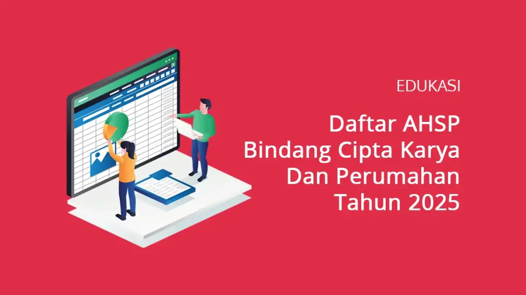 Daftar AHSP Bidang Cipta Karya Dan Perumahan 2025