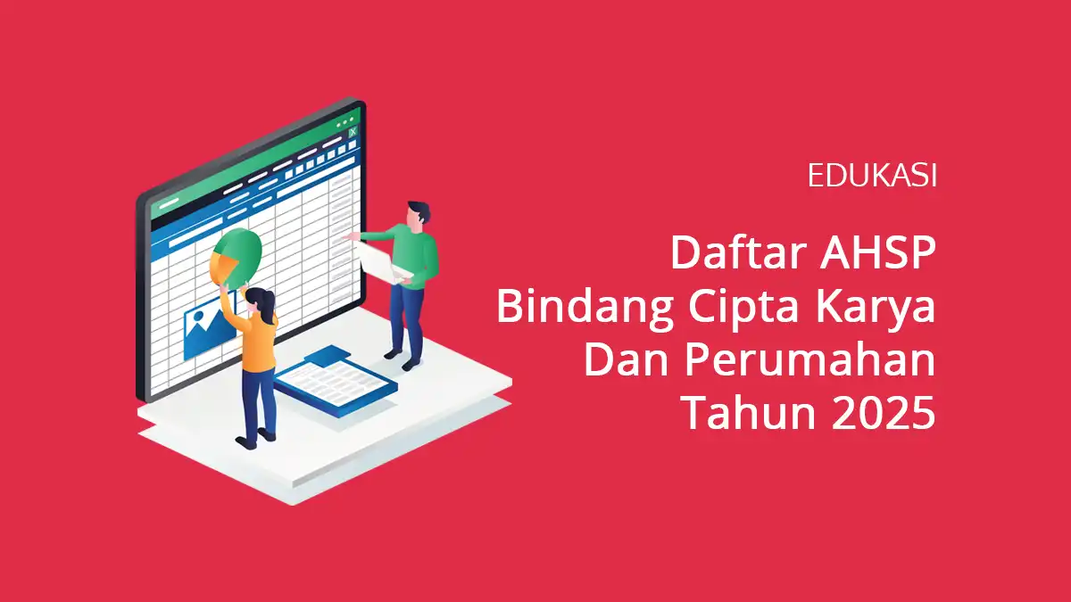 Daftar AHSP Bidang Cipta Karya Dan Perumahan 2025